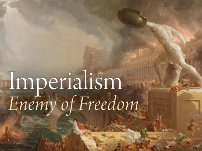 Imperialism: Enemy of Freedom 2006